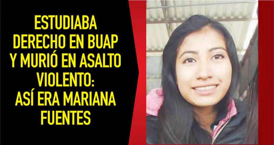 Estudiaba derecho en BUAP y murió en asalto violento: así era Mariana Fuentes