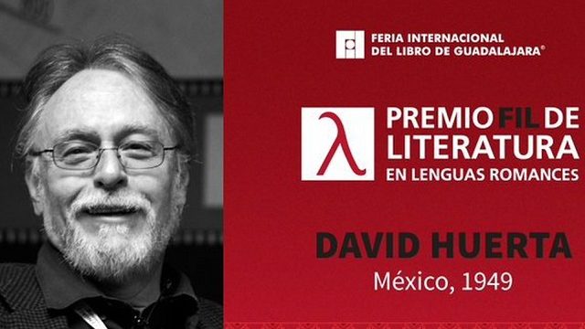 Reconocen con el Premio FIL el ímpetu poético de David Huerta