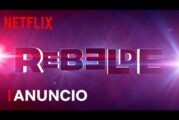 Netflix confirma el remake de ‘Rebelde’ presentando a la nueva generaciónm