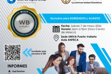 UNIVA Campus Puerto Vallarta celebra 35 años impulsando la excelencia profesional con certificación exclusiva en Lean Six Sigma para sus Alumni